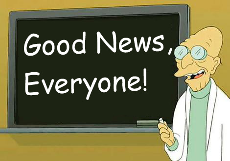 Futurama's Dr. Farnsworth with "Good News, Everyone!" on chalkboard